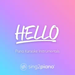 Hello (V2) [Lower Key & Shortened] [Originally Performed by Adele] [Piano Karaoke Version] Song Lyrics