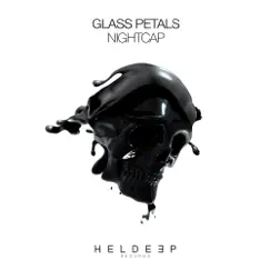 Nightcap - Single by Glass Petals album reviews, ratings, credits