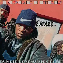 Together - Single by Luse Bundlez album reviews, ratings, credits