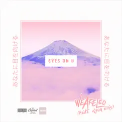 Eyes On U (feat. Ryan Ellis) Song Lyrics