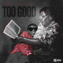 Too Good - Single by Fwet Boy Rico album reviews, ratings, credits