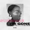 I'm Gone (feat. Mollie) - Single album lyrics, reviews, download