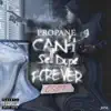 Can't Sell Dope Forever album lyrics, reviews, download