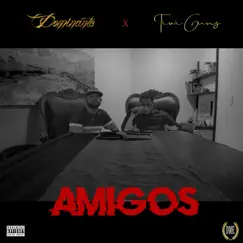 Amigos (feat. Tivi Gunz) Song Lyrics