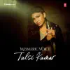 Mesmeric Voice - Tulsi Kumar album lyrics, reviews, download