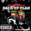 Back up Plan (feat. DreamChaserJay) - Single album lyrics, reviews, download
