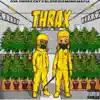 Thrax - Single album lyrics, reviews, download