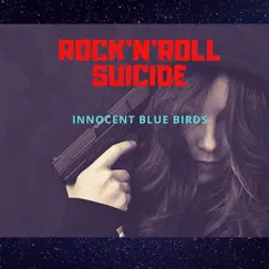 ロックンロールスーサイド - Single by Innocent Blue Birds album reviews, ratings, credits