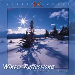 Kaleidoscopes – Winter Reflections by Hennie Bekker album reviews, ratings, credits