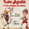 A Mis Amigos los Niños - Single album lyrics, reviews, download