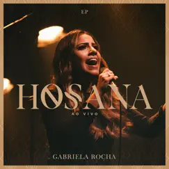 Hosana (Ao Vivo) by Gabriela Rocha album reviews, ratings, credits