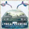 Lyrical Exercise (feat. Rockie Fresh) - Single album lyrics, reviews, download