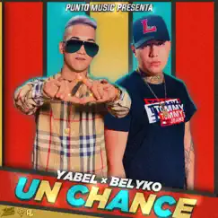 Un Chance - Single by Yabel album reviews, ratings, credits