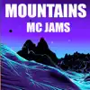 Mountains - Single album lyrics, reviews, download