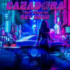 Cazadora (Trap Version) Song Lyrics