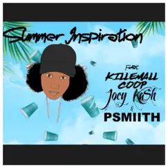 Summer Inspiration (feat. Killemall Coop, Joey Kash & Psmiith) - Single by TeekPunch album reviews, ratings, credits