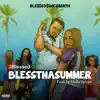 BlessThaSummer album lyrics, reviews, download