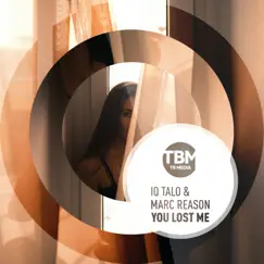 You Lost Me - EP by IQ-Talo & Marc Reason album reviews, ratings, credits