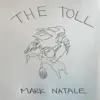 The Toll - EP album lyrics, reviews, download