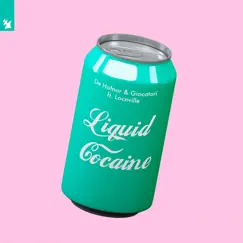 Liquid Cocaine (feat. Locnville) Song Lyrics