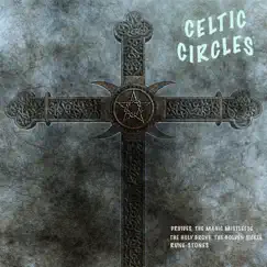 Celtic Circles (with Dr. Erich Dworak) by Ryszard Szeremeta album reviews, ratings, credits