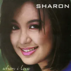 When I Love by Sharon Cuneta album reviews, ratings, credits