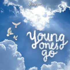 Young Ones Go Song Lyrics