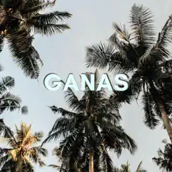 Ganas (feat. Byron Loves) Song Lyrics