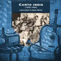 Canto Indio by Lecuona Cuban Boys album reviews, ratings, credits