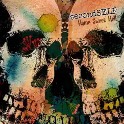 Home Sweet Hell by Secondself album reviews, ratings, credits