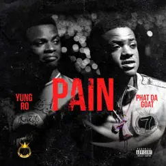 Pain (feat. Yung Ro) Song Lyrics