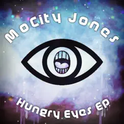 Hungry Eyes EP by Mocity Jones album reviews, ratings, credits
