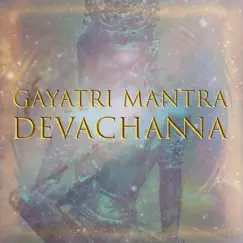 Gayatri Mantra - Single by Channa album reviews, ratings, credits