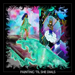 Painting 'Til She Dials by SkyBlew album reviews, ratings, credits