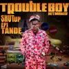 Shut up Epi Tande album lyrics, reviews, download