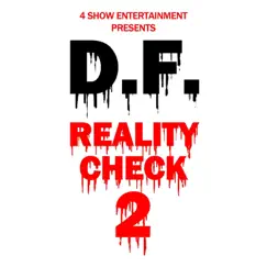 Reality Check 2 by D.F. album reviews, ratings, credits