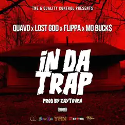 In da Trap - Single by Quavo, Lost God, Flippa & Mo Buck$ album reviews, ratings, credits