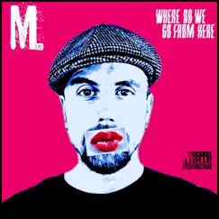 Where Do We Go from Here - Single by MENACE•LIVE album reviews, ratings, credits