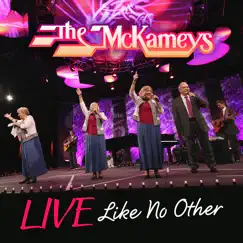 LIVE Like No Other by The McKameys album reviews, ratings, credits