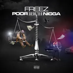 Poor Rich N***a by Freez album reviews, ratings, credits