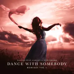 Dance With Somebody (feat. Carlotta Schurbohm) [SPLX Remix] Song Lyrics