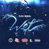 Wet Wet (feat. Mista Commercial) - Single album lyrics, reviews, download