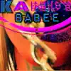 Kandy Babee - Single album lyrics, reviews, download