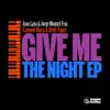 Give Me the Night - EP album lyrics, reviews, download