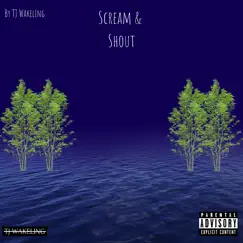 Scream & Shout - Single by TJ Wakeling album reviews, ratings, credits