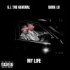 My Life (feat. Dark Lo) - Single album lyrics, reviews, download