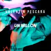 Un Millon - Single album lyrics, reviews, download