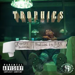 Trophies - Single by SenseiBatch album reviews, ratings, credits