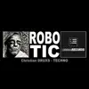 Robotic - EP album lyrics, reviews, download