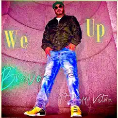 We Up (feat. Kailyn Victoria) Song Lyrics